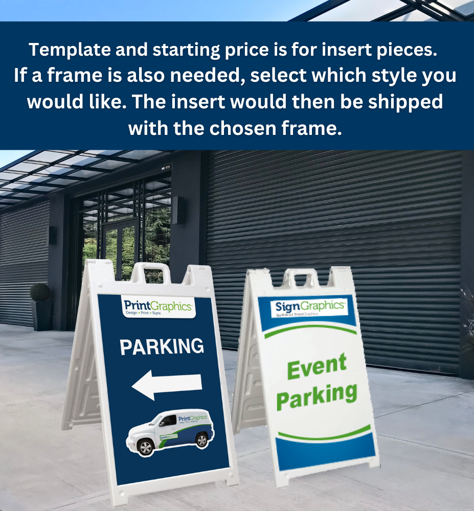 A-Frame Sign Inserts (Stand Add-on Available)