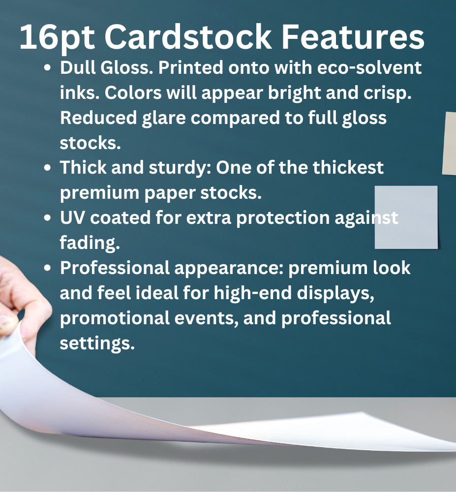 Premium 16Pt Cardstock Posters