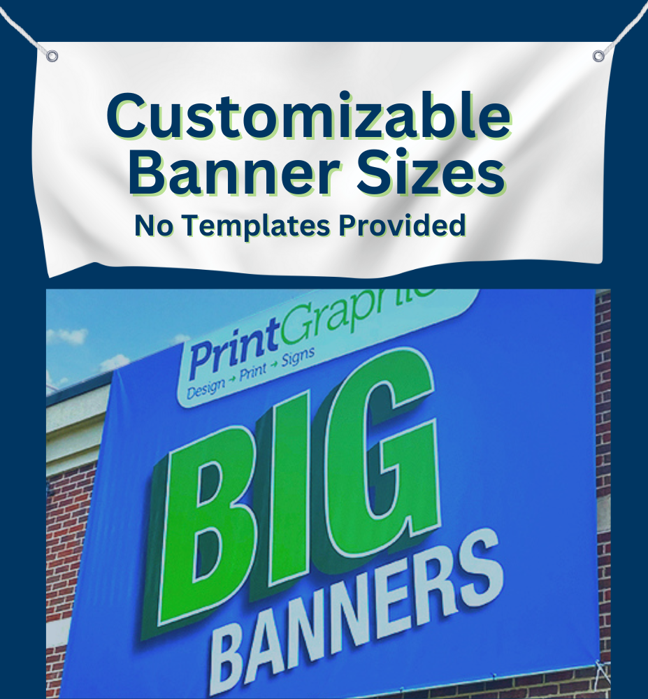 Customizable Sized Banners